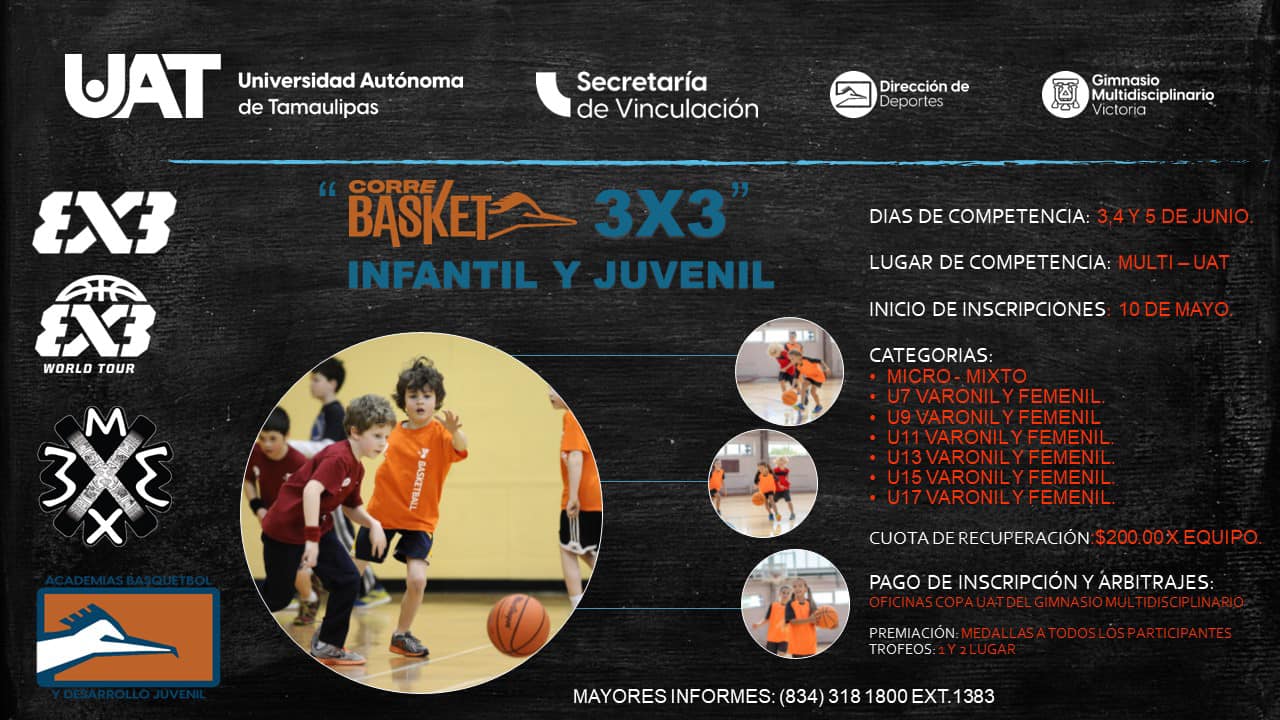Invita UAT al torneo infantil y juvenil Corre Basket 3×3